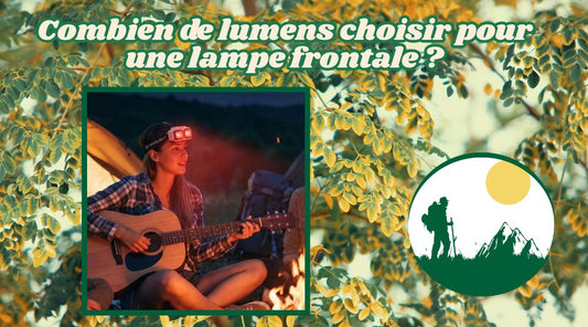 Combien de lumens choisir pour une lampe frontale
