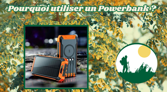 Pourquoi utiliser un Powerbank