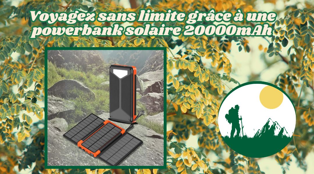 Voyagez sans limite grâce à une powerbank solaire 20000mAh
